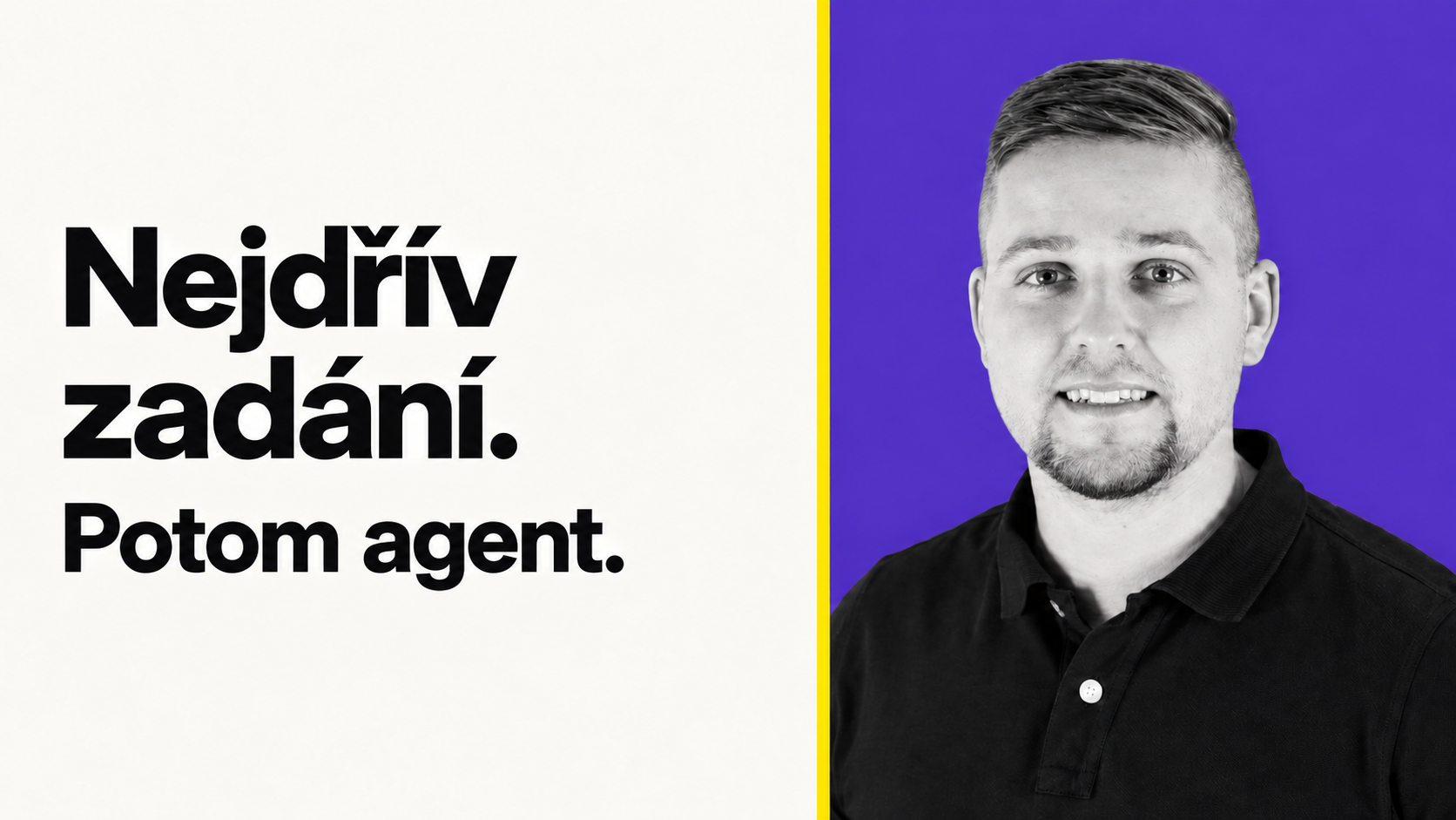 Filip Barto&scaron;: Nejdř&iacute;v zad&aacute;n&iacute;. Potom agent.